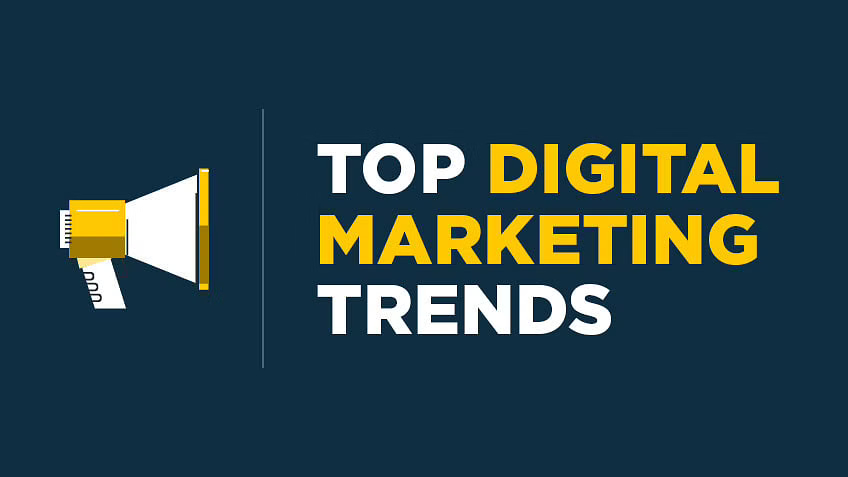 Top trends of digital marketing